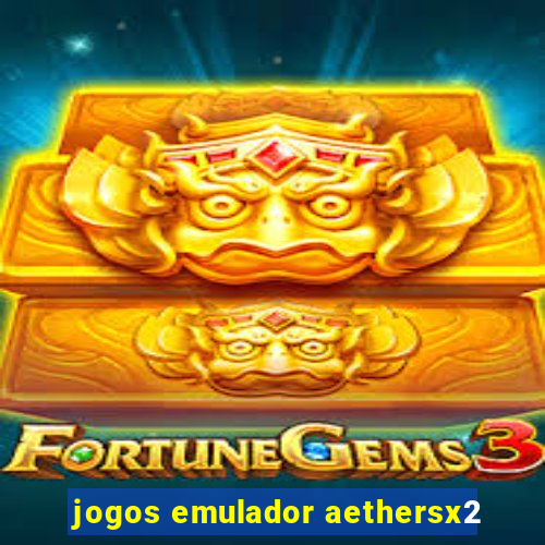 jogos emulador aethersx2